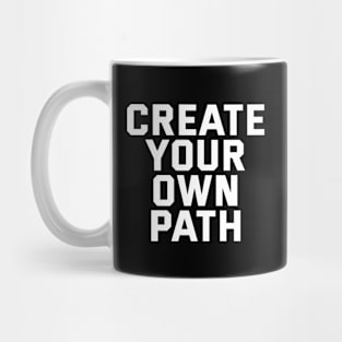 Create Your Own Path Mug